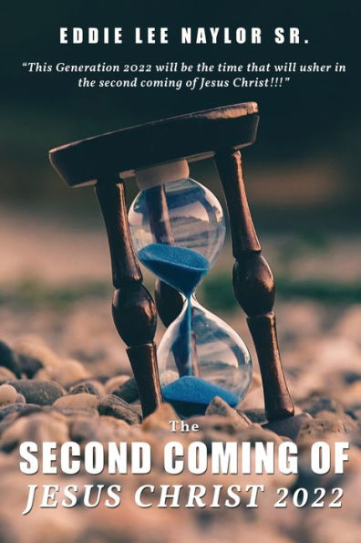 The Second Coming Of Jesus Christ 2022 - 9781959761266