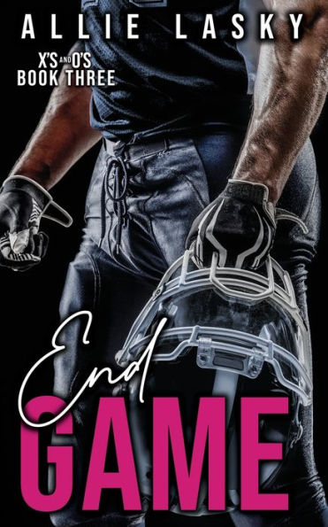 End Game: A Best Friends To Lovers Slow Burn College Football Romance (X's And O's) - 9781959785026