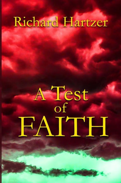 A Test Of Faith (A Journey Of Faith) - 9781959788508