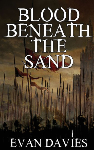 Blood Beneath The Sand - 9781959804871