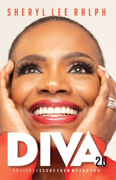 Diva 2.0: 12 Life Lessons From Me For You! - 9781959811022