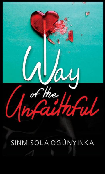 Way Of The Unfaithful - 9781959835233
