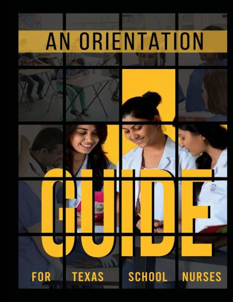 Texas School Nurse Orientation Guide - 9781959843597
