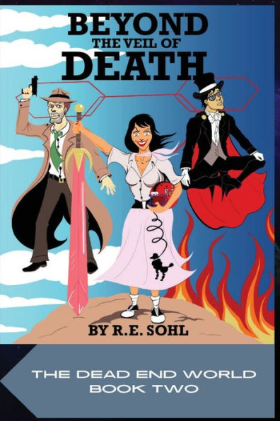 Beyond The Veil Of Death (Dead End World)