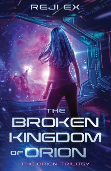 The Broken Kingdom Of Orion - 9781959881124