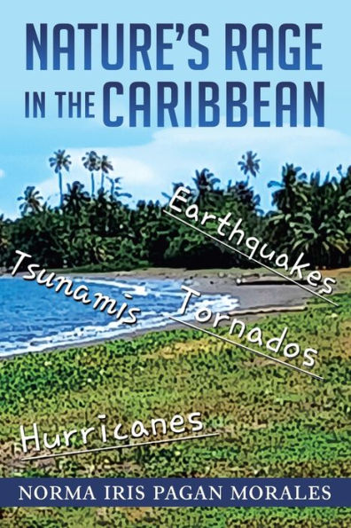 Nature's Rage In The Caribbean - 9781959895336
