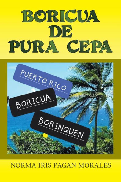 Boricua De Pura Cepa (Spanish Edition) - 9781959895459
