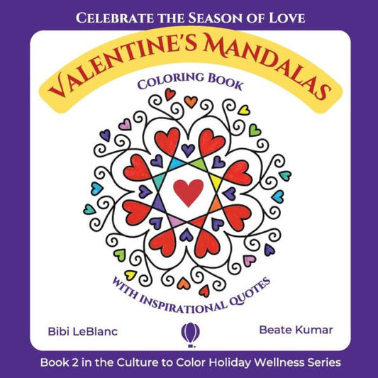 Valentine's Mandalas - A Coloring Book With Quotes - 9781959924999