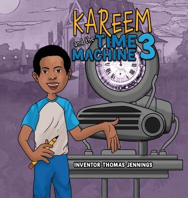 Kareem And The Time Machine 3 - 9781959930167