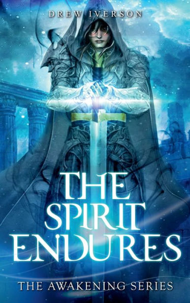 The Spirit Endures: The Awakening Series - 9781959960836