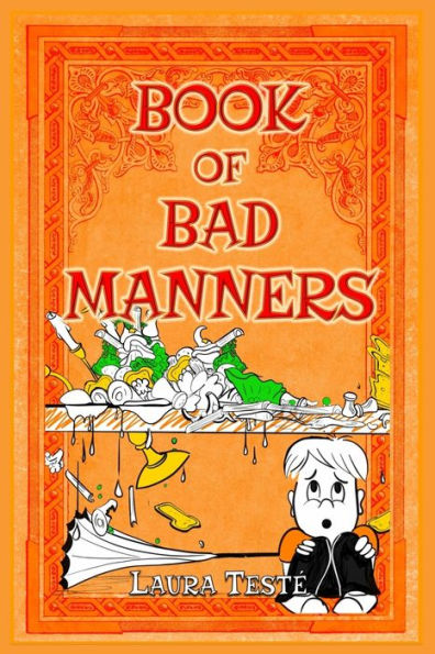 Book Of Bad Manners (Book Of Bad Manners Series)