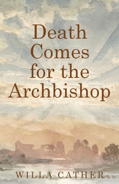 Death Comes For The Archbishop - 9781959986065