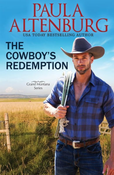 The Cowboy's Redemption (The Endeavour Ranch Of Grand, Montana)