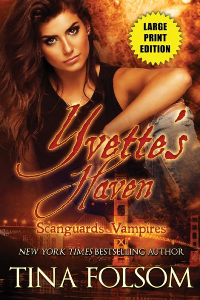 Yvette's Haven (Scanguards Vampires #4) - 9781959990116
