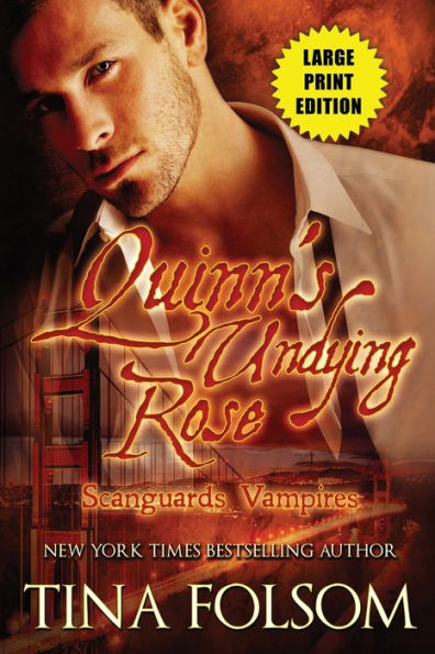 Quinn's Undying Rose (Scanguards Vampires #6) - 9781959990130