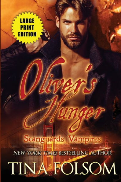 Oliver's Hunger (Scanguards Vampires #7) - 9781959990161