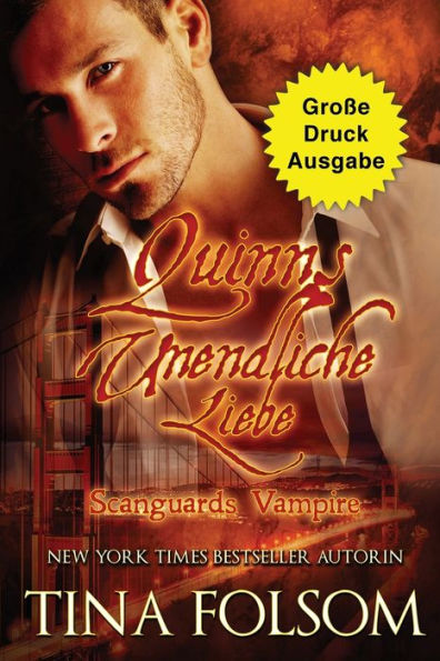 Quinns Unendliche Liebe (Große Druckausgabe) (Scanguards Vampire) (German Edition)