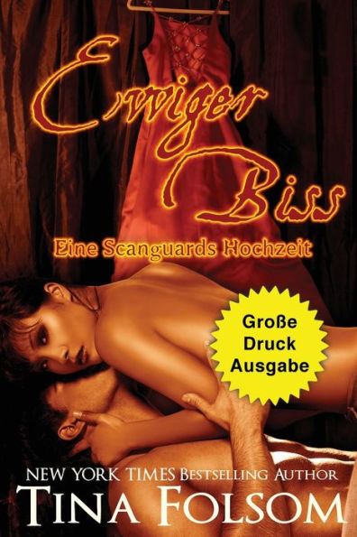 Ewiger Biss (Eine Scanguards Hochzeit) (Große Druckausgabe) (Scanguards Vampire) (German Edition)