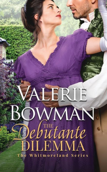 The Debutante Dilemma (The Whitmorelands) - 9781960015013