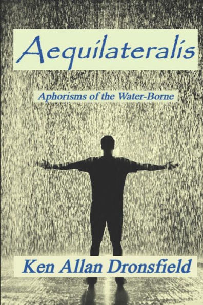 Aequilateralis: Aphorisms Of The Water Borne - 9781960038111