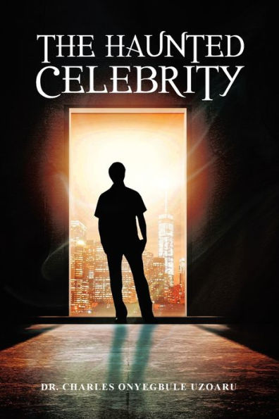 The Haunted Celebrity - 9781960063397
