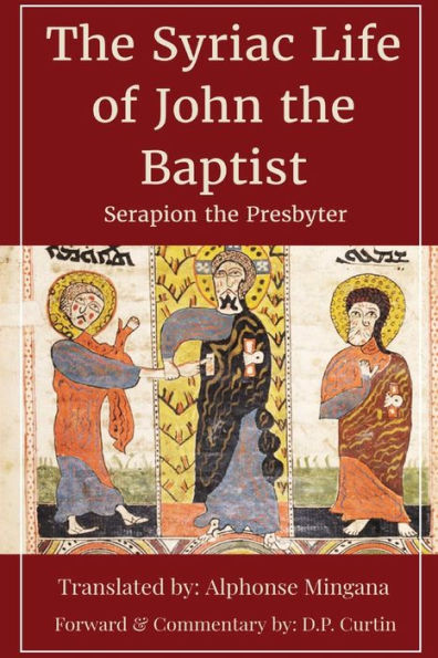 Syriac Life Of John The Baptist