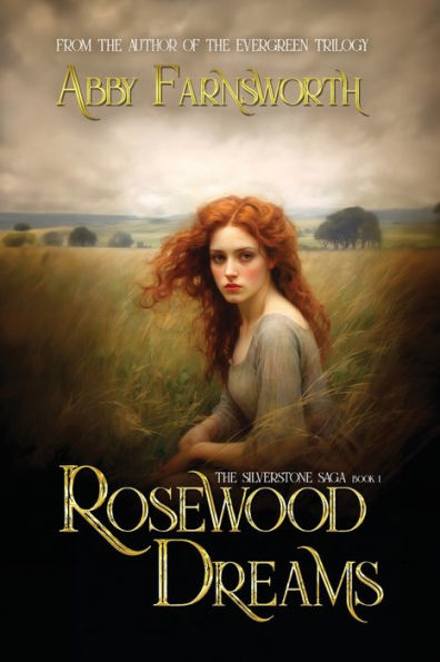 Rosewood Dreams (The Silverstone Saga) - 9781960076281