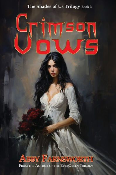 Crimson Vows (The Shades Of Us Trilogy) - 9781960076441