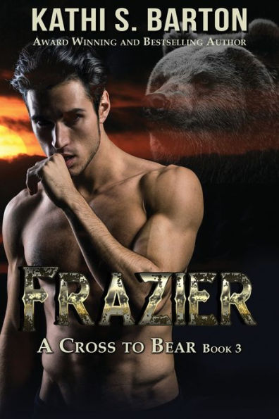 Frazier: A Cross To Bear Shifter Romance - 9781960076489