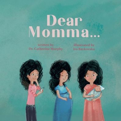 Dear Momma... - 9781960111029