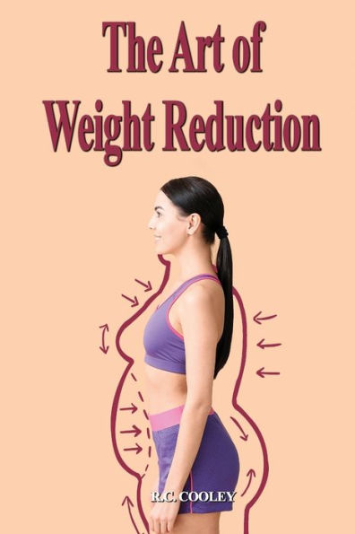 The Art Of Weight Reduction - 9781960113306