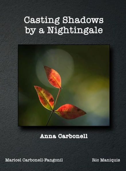 Casting Shadows By A Nightingale - 9781960113955
