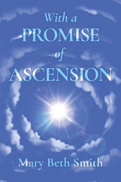 With A Promise Of Ascension