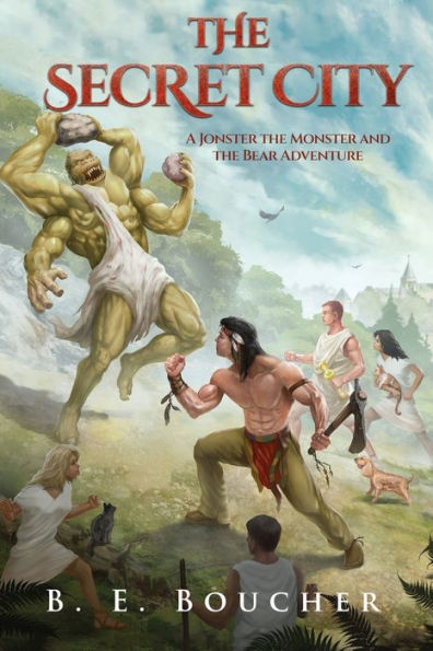 The Secret City: A Jonster The Monster And The Bear Adventure