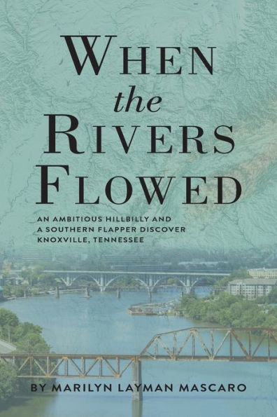 When The Rivers Flowed - 9781960146175