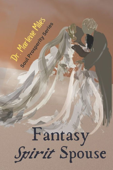 Fantasy Spirit Spouse: Soul Prosperity Series - 9781960150196