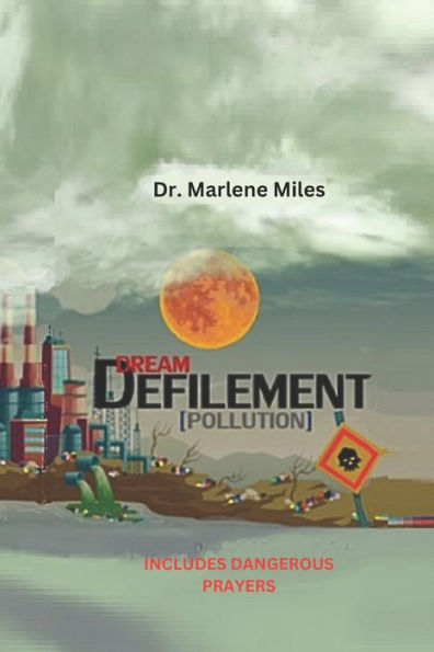 Dream Defilement - 9781960150561