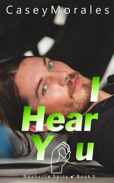 I Hear You (Nashville Spicy) - 9781960165039