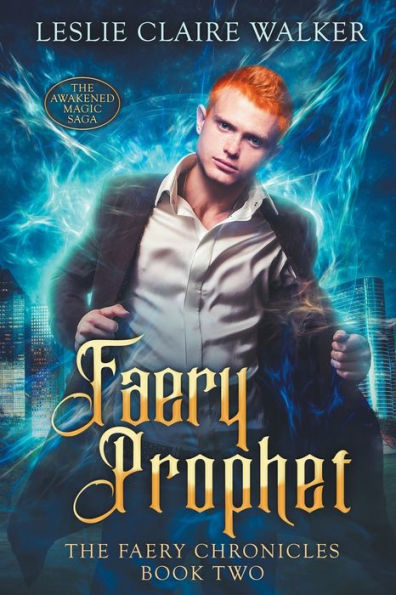 Faery Prophet - 9781960168085