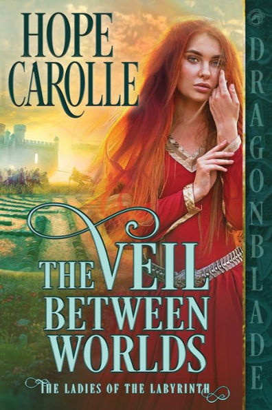 The Veil Between Worlds (The Ladies Of The Labyrinth) - 9781960184061