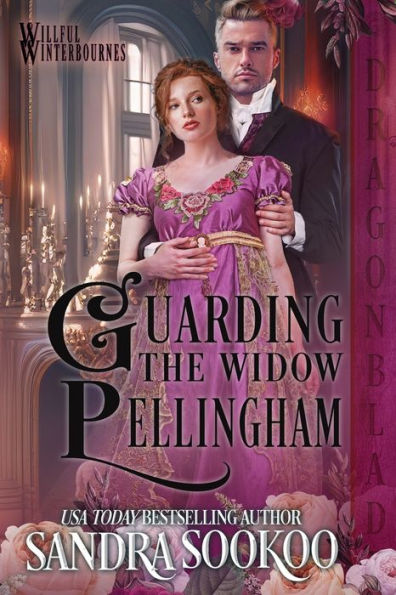 Guarding The Widow Pellingham (Willful Winterbournes)