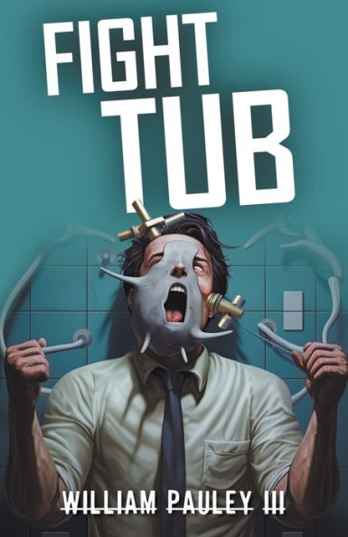 Fight Tub: The Bedlam Bible #4 - 9781960190246