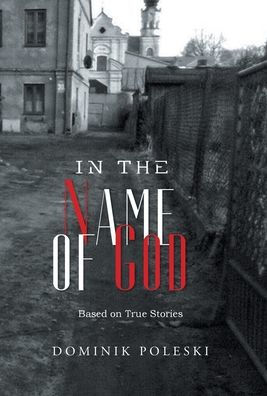 In The Name Of God - 9781960197726