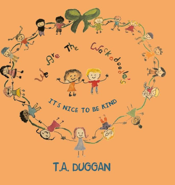 We Are The Wackadoodle's: It's Nice To Be Kind - 9781960197986
