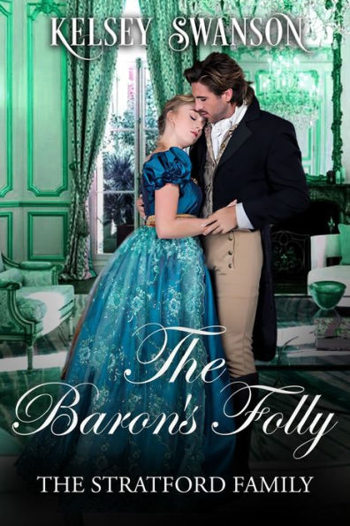 The Baron's Folly (The Stratford Family) - 9781960207081