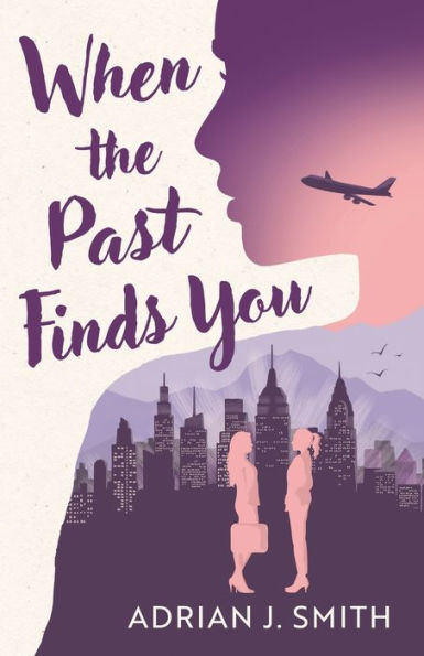 When The Past Finds You - 9781960221049