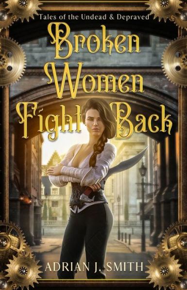 Broken Women Fight Back - 9781960221100