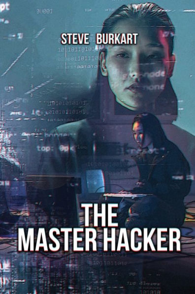 The Master Hacker - 9781960224385