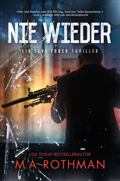 Nie Wieder (Ein Levi Yoder Thriller) (German Edition)