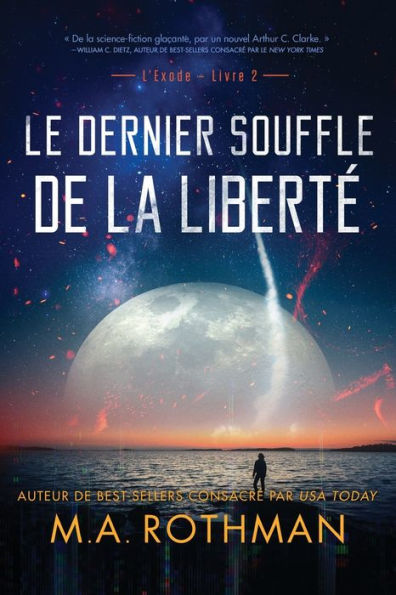 Le Dernier Souffle De La Liberte (L'Exode) (French Edition) - 9781960244178